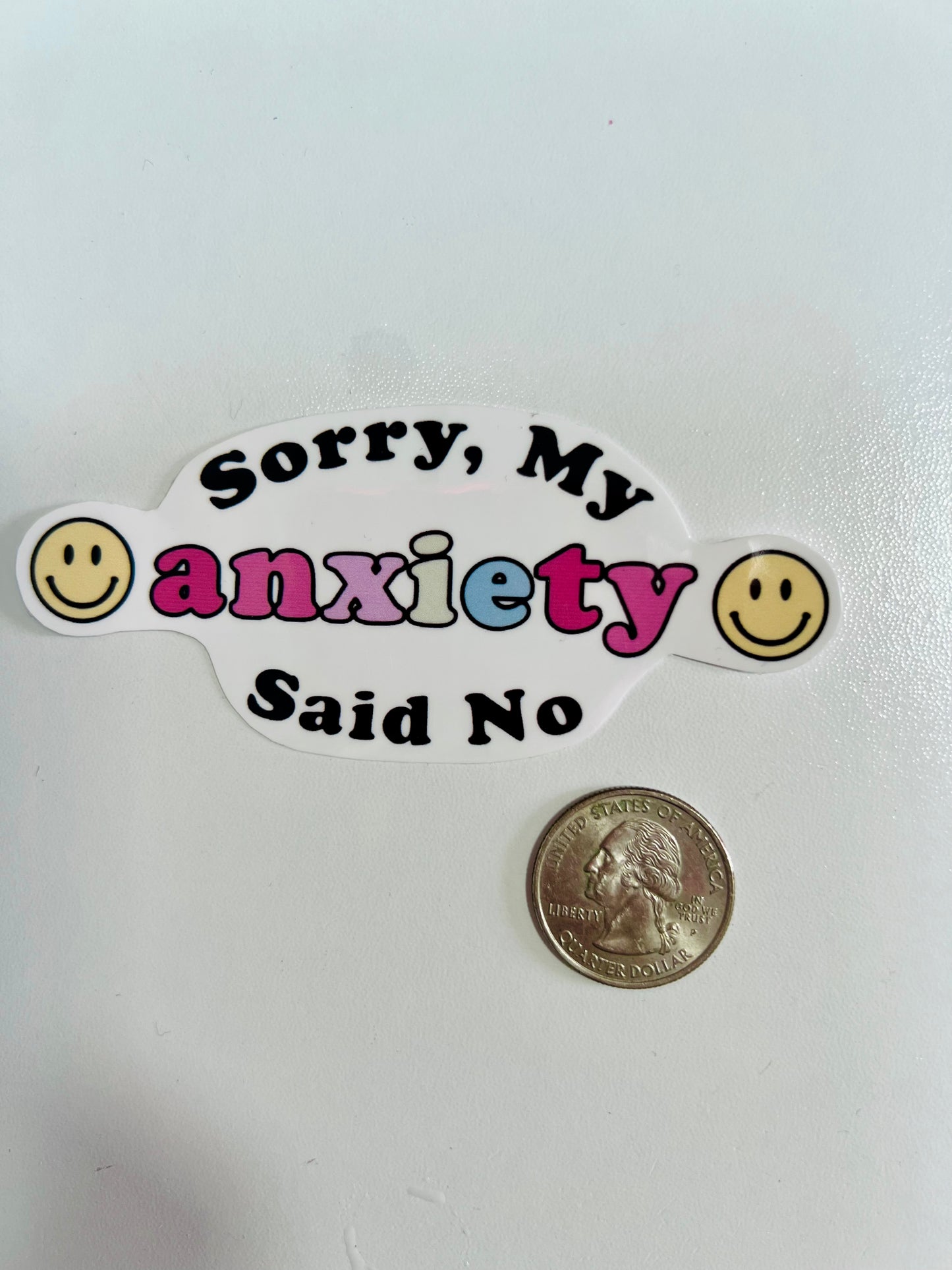 My Anxiety Said No Sticker