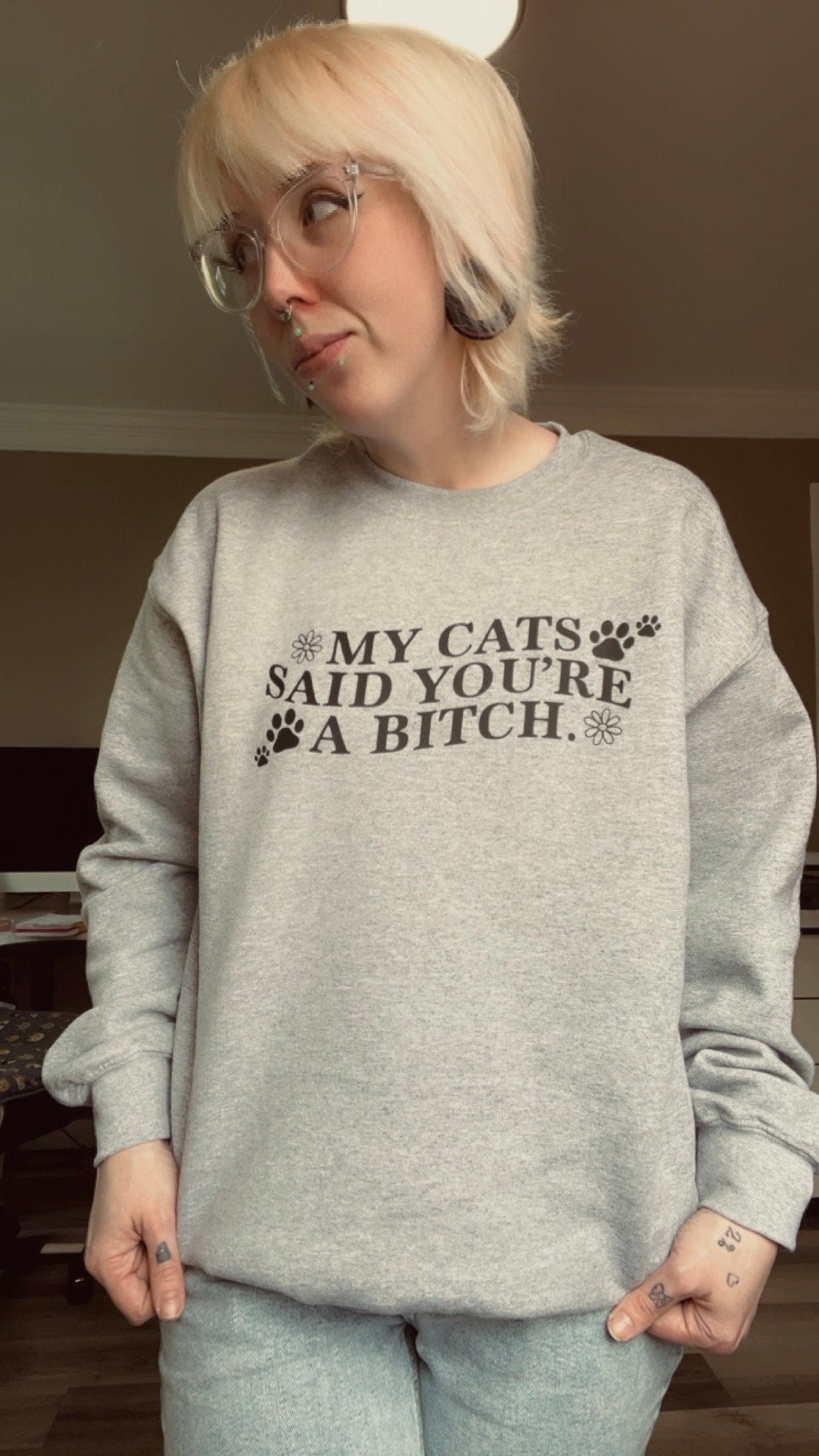 My Cat Said You’re A B*tch//Customizable Design!